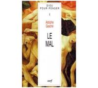 Dieu Pour Penser Tome 1 - Le Mal