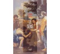 Dieu pour penser, tome VII : Le Sens