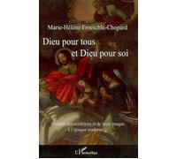 Dieu pour tous et Dieu pour soi Histoire des confréries et de leurs images à l'époque moderne - Marie-Hélène Froeschlé-Chopard - L'harmattan - broché - Essai
