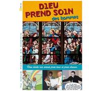 Dieu Prend Soin Des Hommes