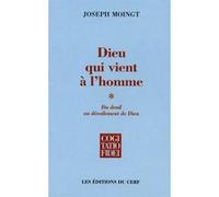 Dieu qui vient à l'homme tome 1 Joseph Moingt (Auteur)