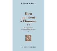 Dieu qui vient à l'homme - tome 2.1