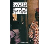 Dieu reconnaîtra les siens - Elmore Leonard - Rivages - Poche - Roman
