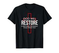 Dieu restaurera tout ce que l'ennemi vous a volé T-Shirt