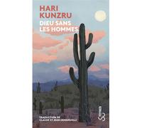 Dieu sans les hommes - Hari Kunzru - Bourgois - broché - Roman