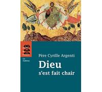 Dieu s'est fait chair