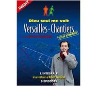 Dieu Seul Me Voit - Versailles-Chantiers : L'intégrale - Version Interminable