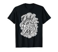 Dieu Seul Peut me Juger T-Shirt Graphique avec Valeur