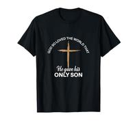Dieu si aimé Le Monde Écriture du Verset de la Bible chrétienne T-Shirt