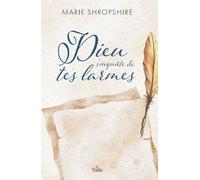 Dieu S'inquiète De Tes Larmes - Compassion Divine À L'égard Des Coeurs Brisés