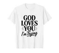 Dieu t'aime, j'essaie T-Shirt Graphique avec Valeur