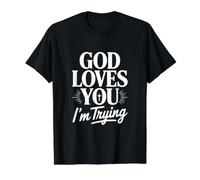 Dieu t'aime, j'essaie T-Shirt Graphique avec Valeur, Homme, Noir, M