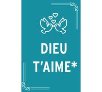 Dieu t'aime sans modération: Carnet de prise de notes avec 48 citations inspirantes tirées de la Sainte Bible