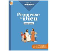 Dieu Te Cherche - Livre Du Catéchiste