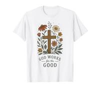 Dieu Travaille pour la Bonne Foi chrétienne - Croix Florale T-Shirt