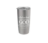 Dieu travaille pour le bien Romains 8:28 La foi, les Écritures, la Bible, Dieu Gobelet isotherme en acier inoxydable double paroi