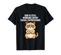Dieu Travaille Toujours sur Mes Expressions faciales (Chat et Animal de Compagnie) T-Shirt
