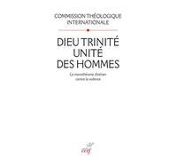 Dieu Trinité, unité des hommes