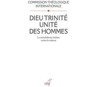 Dieu trinité, unité des hommes COM THEOLOGIQUE INT (Auteur)