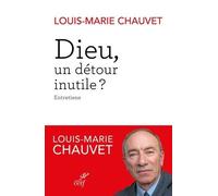Dieu, un détour inutile ? - Entretiens