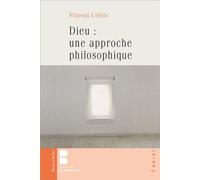Dieu : une approche philosophique