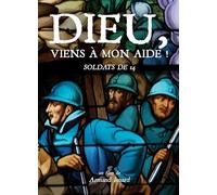 DIEU, VIENS A MON