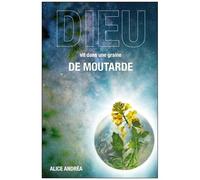 Dieu Vit Dans Une Graine De Moutarde