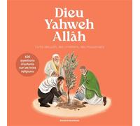 Dieu Yahweh Allah - Anne-Bénédicte Hoffner - Bayard Jeunesse - cartonné - Document jeunesse