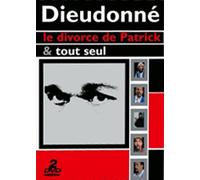 Dieudonness - Coffret Dieudonné 2 DVD : Le Divorce de Patrick / Tout seul