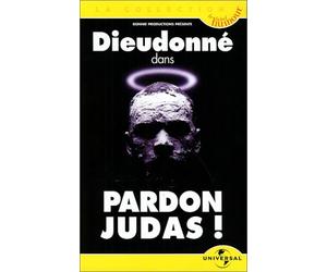 Dieudonné : Pardon Judas !