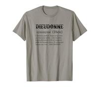 DIEUDONNE - Prénom Définition | Synonyme Dieu - Drôle Humour T-Shirt