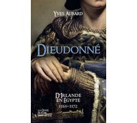 Dieudonne - saga des limousins (tome 29) - Yves Aubard - Geste - broché - Roman