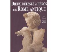 Dieux, déesses et héros de la Rome antique