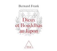 Dieux et Bouddhas au Japon