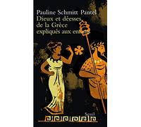 Dieux et Déesses de la Grèce expliqués aux enfants