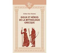 Dieux Et Héros De La Mythologie Grecque