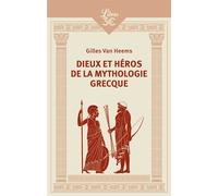 Dieux et héros de la mythologie grecque - Gilles Van Heems - Librio - Poche - Contes / Légendes