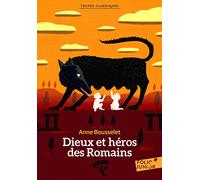 DIEUX ET HEROS DES ROMAINS