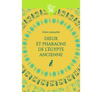Dieux et pharaons de l'Égypte ancienne