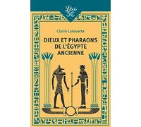 Dieux et pharaons de l'Égypte ancienne