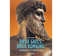 Dieux grecs, dieux romains, comment s'y retrouver ?