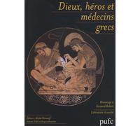 Dieux, Héros Et Médecins Grecs
