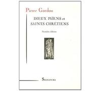 Dieux païens et saints chrétiens
