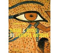 Dieux & rites de l'Egypte antique
