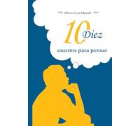 Diez Cuentos Para Pensar