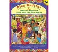 Diez Deditos and Other Play Rhymes and Action Songs from Latin America