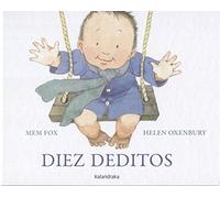 Diez deditos / Ten Little Fingers and Ten Little Toes