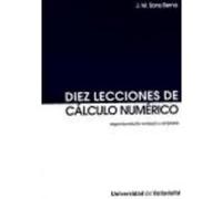 Diez Lecciones De Cálculo Numérico - Sanz Serna, Jesús María Sanz Serna, Jesús María (Auteur)