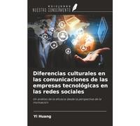 Diferencias culturales en las comunicaciones de las empresas tecnológicas en las redes sociales: Un análisis de la eficacia desde la perspectiva de la motivación
