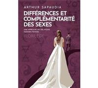 Différence & complémentarité des sexes Arthur Sapaudia (Auteur)